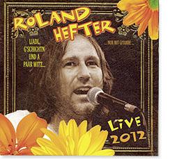Roland Hefter - Live 2012